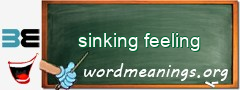 WordMeaning blackboard for sinking feeling